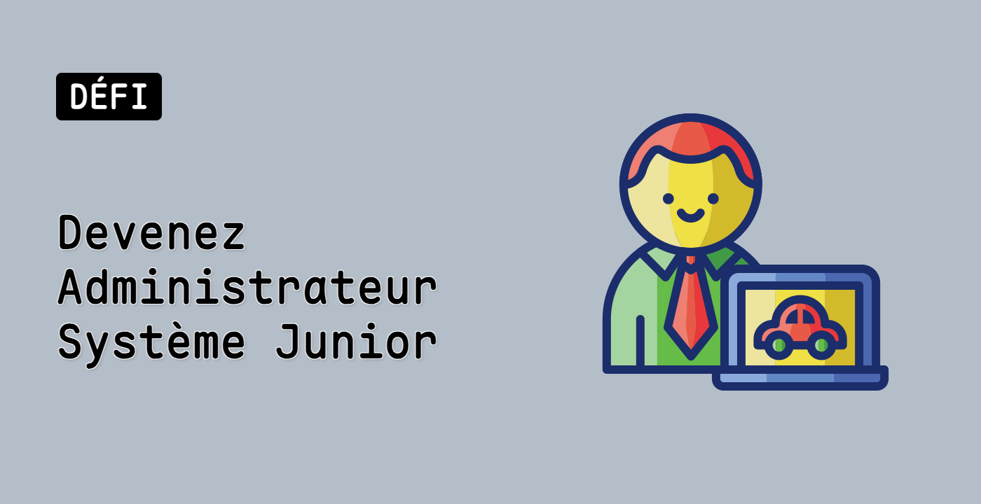 Devenez Administrateur Système Junior