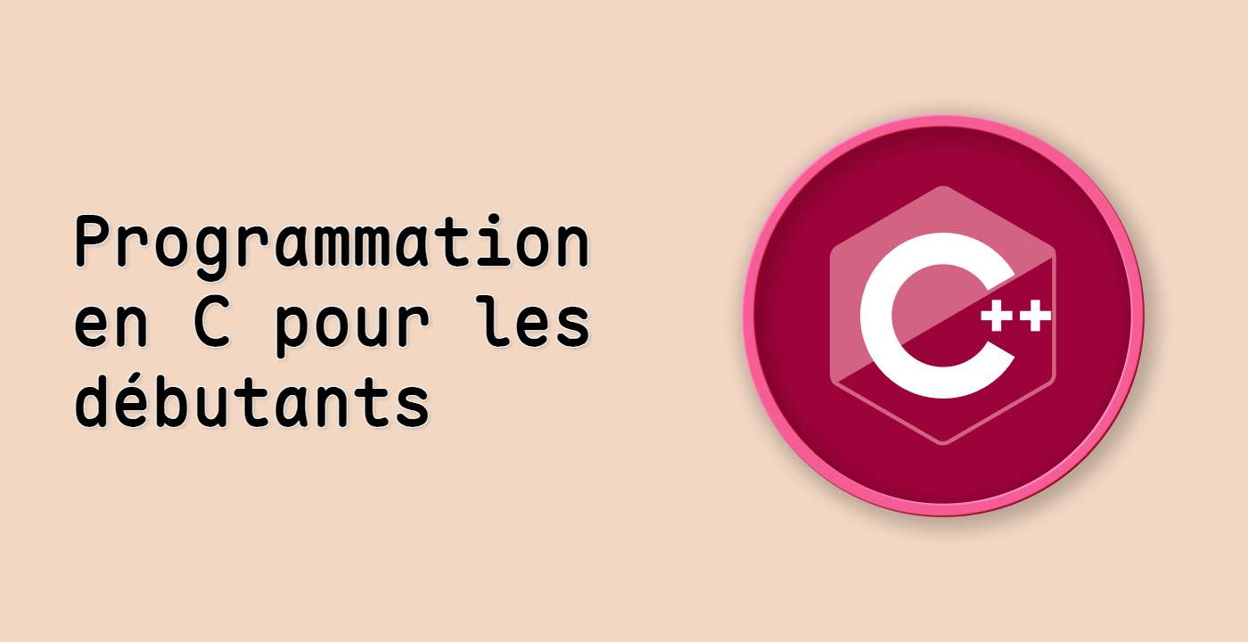 Programmation en C++ pour les débutants