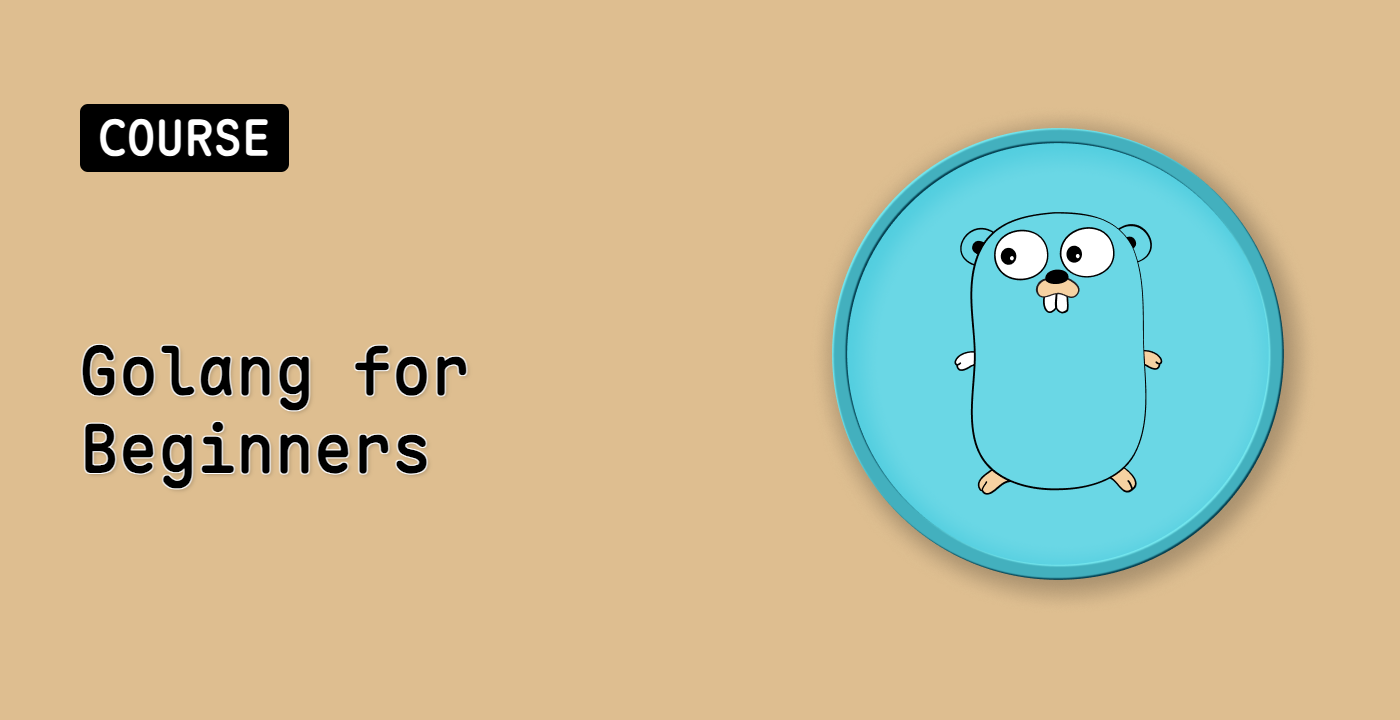 Golang for Beginners