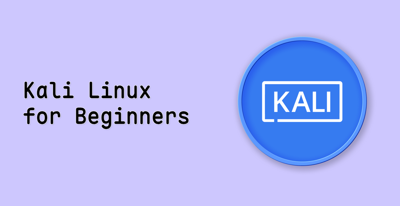 Kali Linux for Beginners