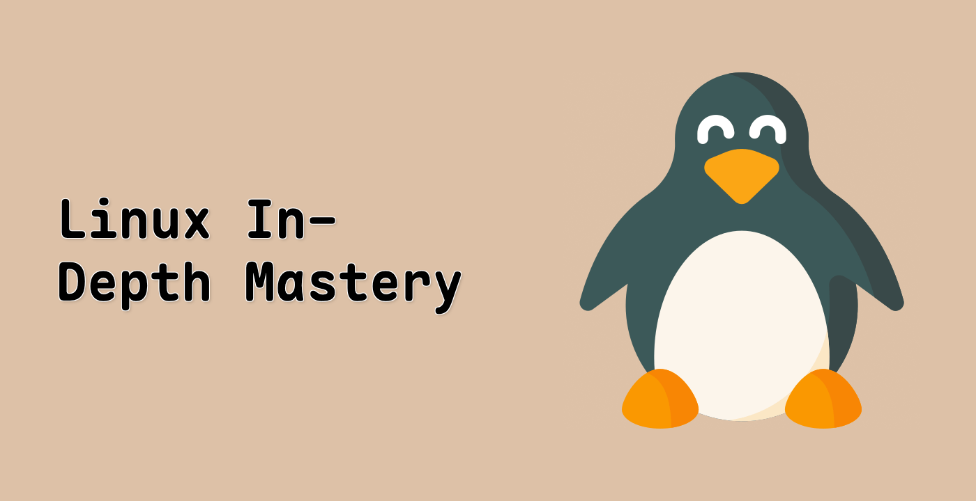 Linux In-Depth Mastery