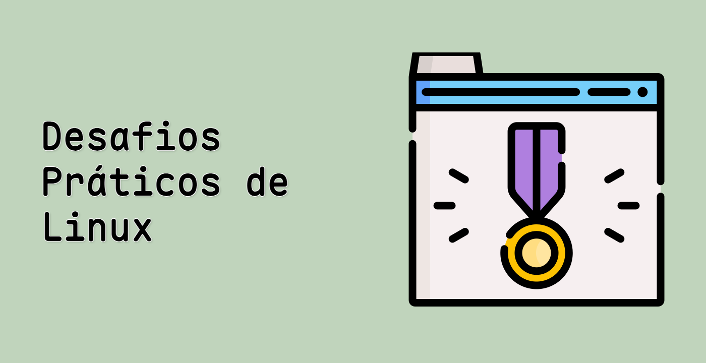 Desafios Práticos de Linux