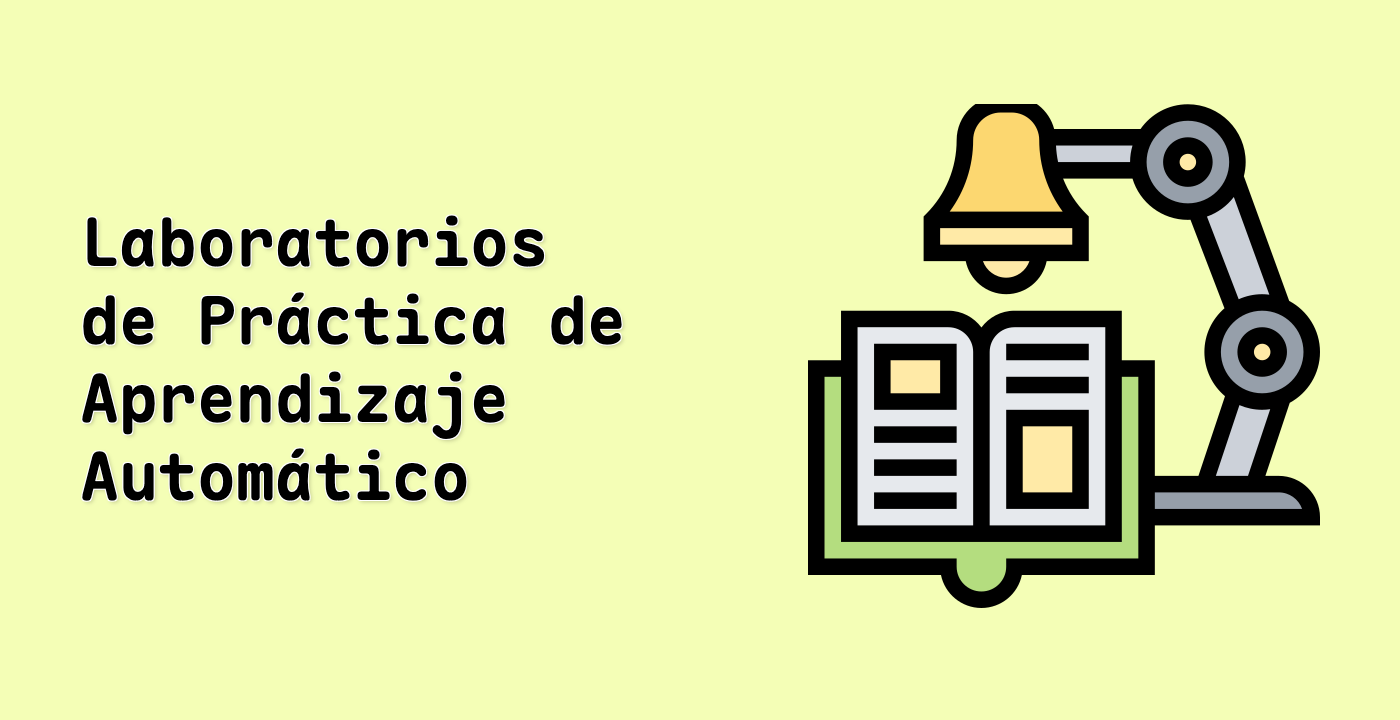 Laboratorios de Práctica de Aprendizaje Automático