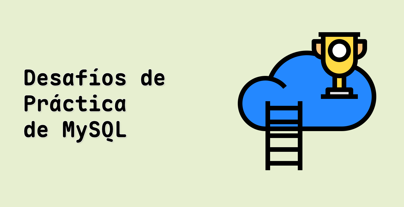 Desafíos de Práctica de MySQL