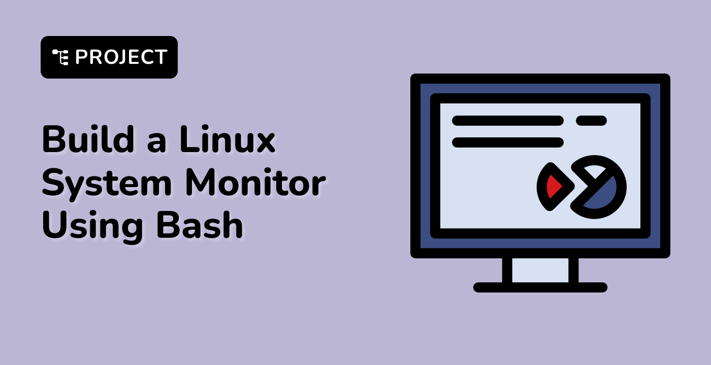 Build a Linux System Monitor Using Bash