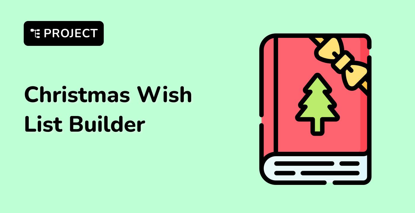 Building a Christmas Wish List Builder in React