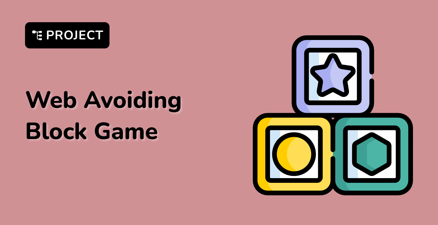 Building a Web Avoiding Block Game