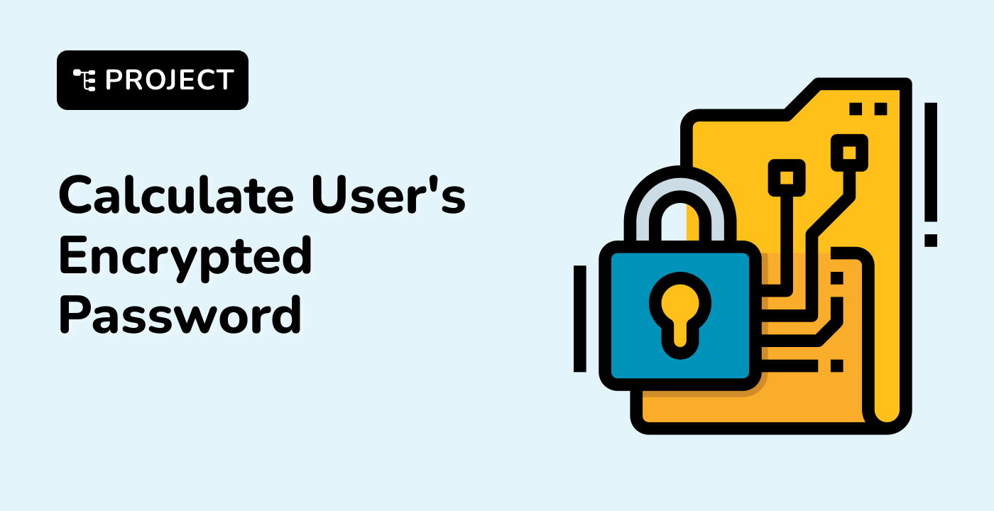 Calculate User's Encrypted Password