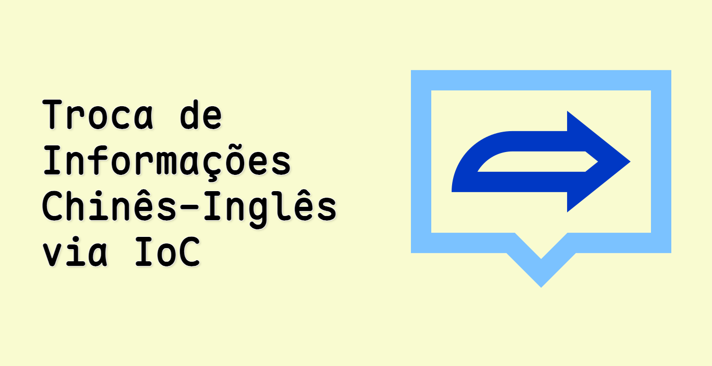 Troca de Informações Chinês-Inglês via IoC
