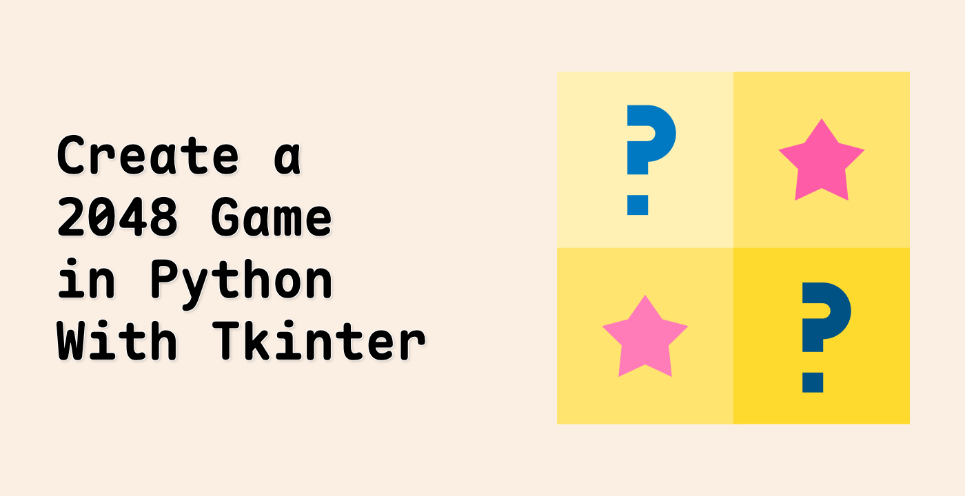 Create a 2048 Game in Python With Tkinter