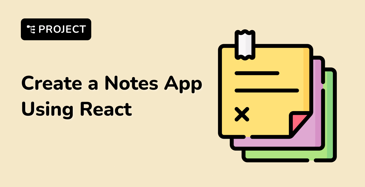 Create a Notes App Using React