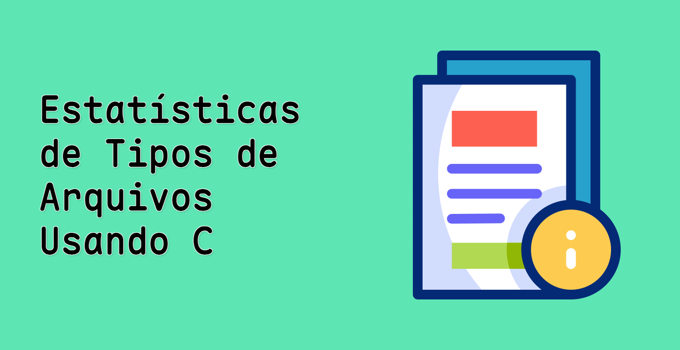Estatísticas de Tipos de Arquivos Usando C