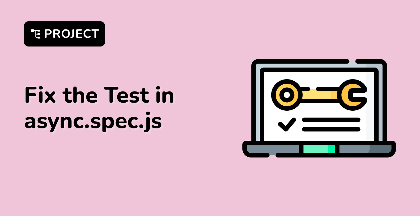 Fix the Test in async.spec.js