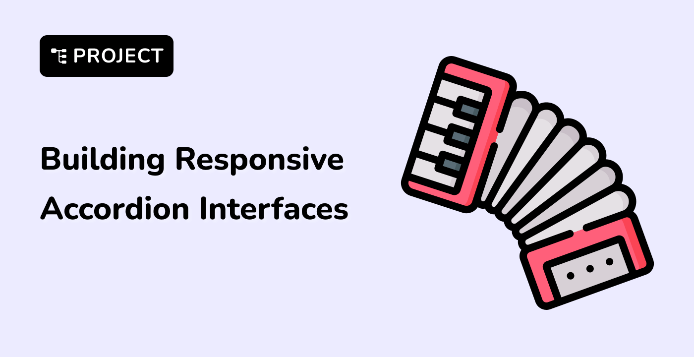 Building Responsive Accordion Interfaces