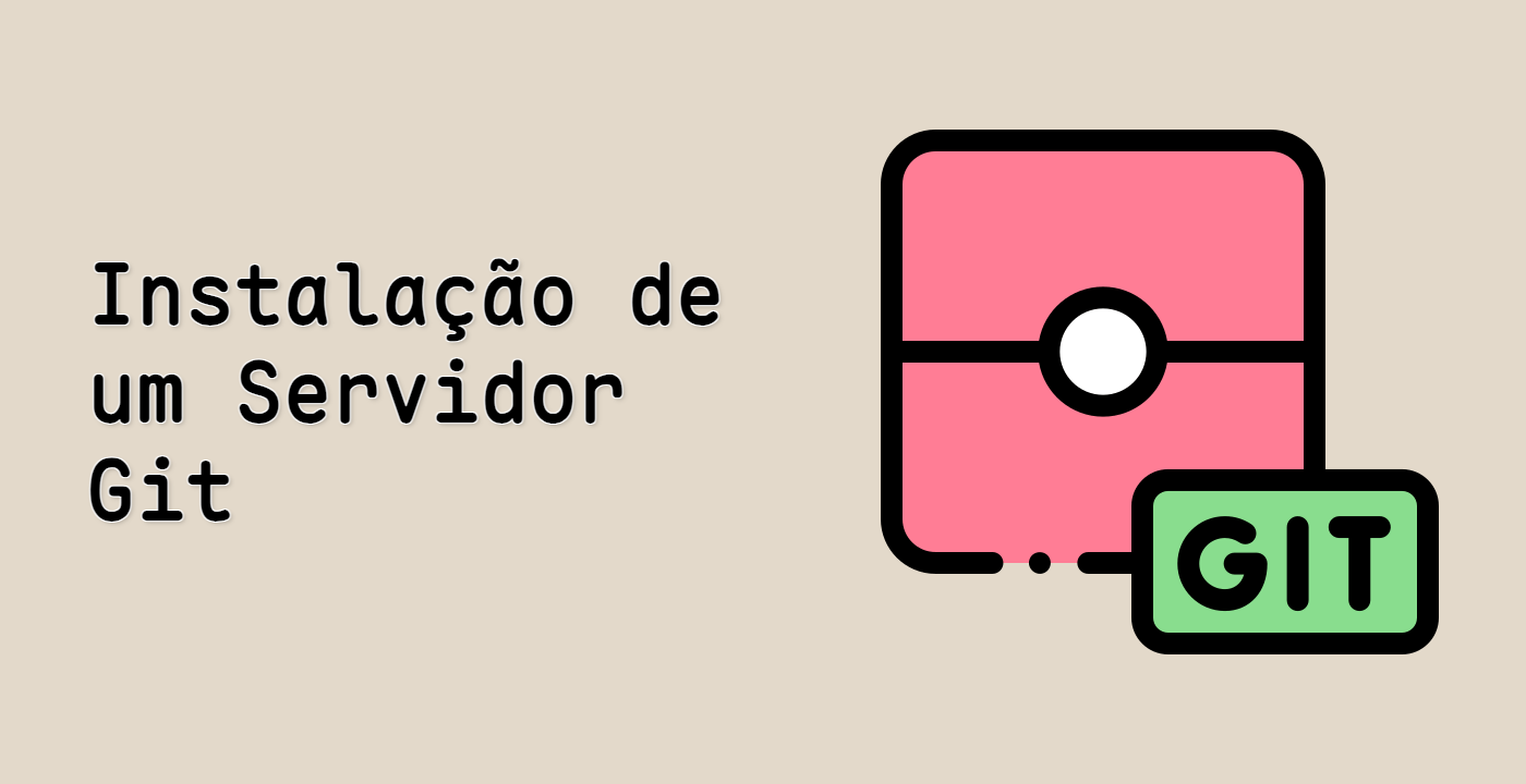 Instalação de um Servidor Git