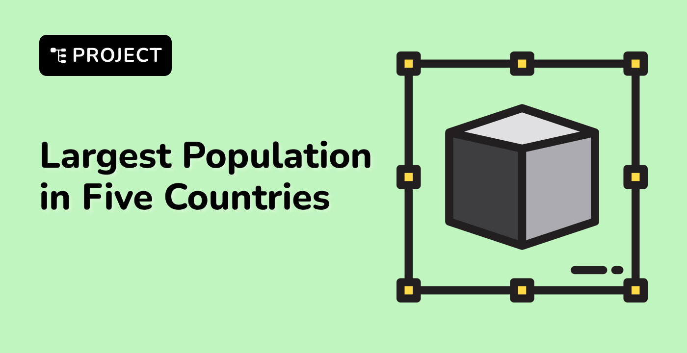 Largest Population in Five Countries