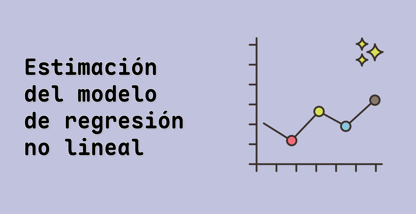 Estimación del modelo de regresión no lineal