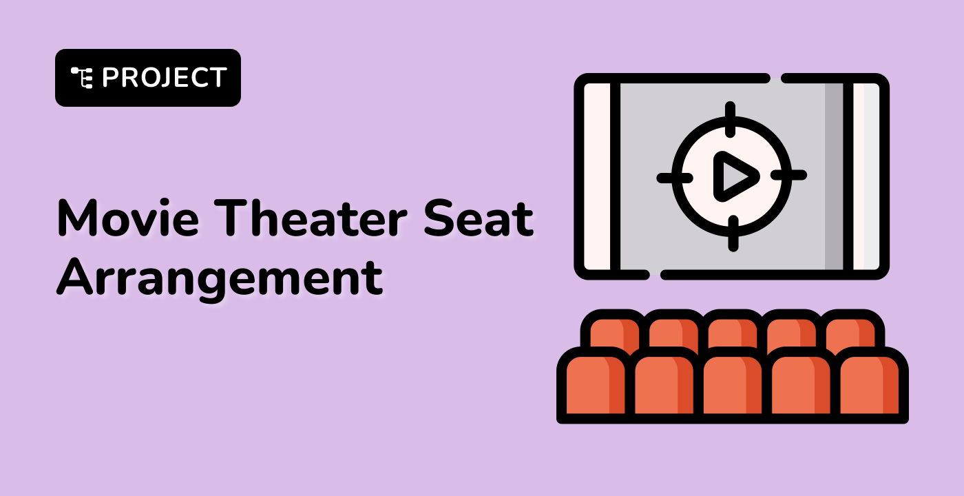 Movie Theater Seat Arrangement