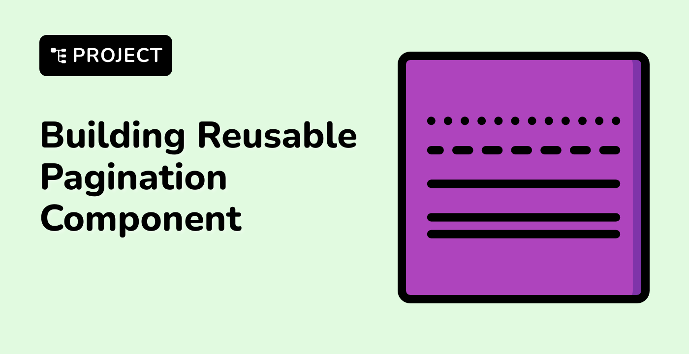 Building Reusable Pagination Component