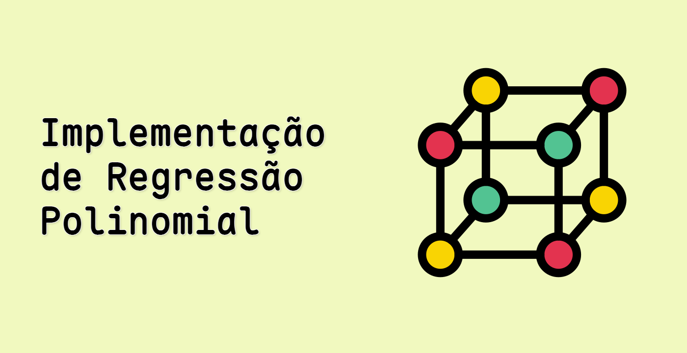 Implementação de Regressão Polinomial