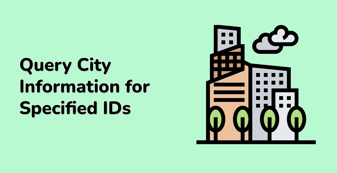 Query City Information for Specified IDs