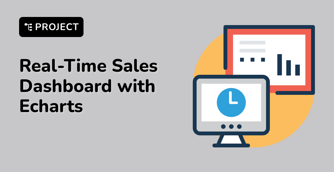 Real-Time Sales Dashboard with Echarts