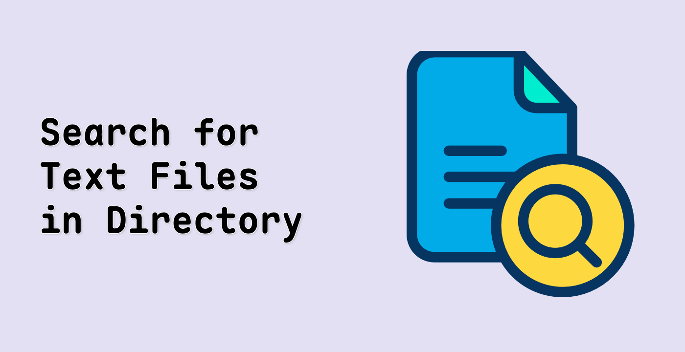 Search for Text Files in Directory