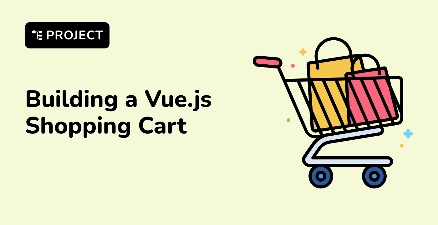 Building a Vue.js Shopping Cart