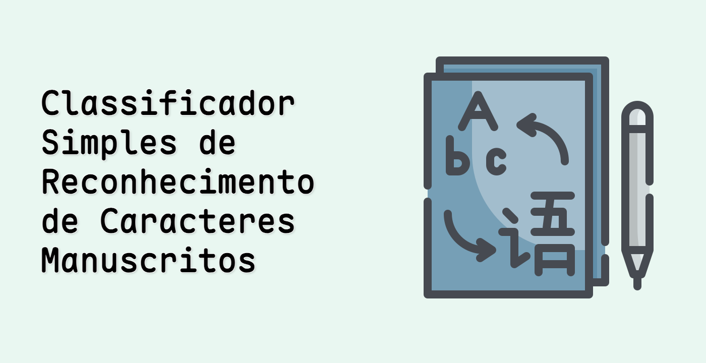 Classificador Simples de Reconhecimento de Caracteres Manuscritos