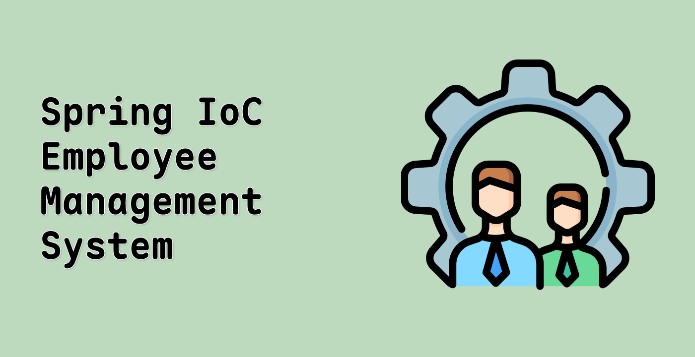 Spring IoC Employee Management System