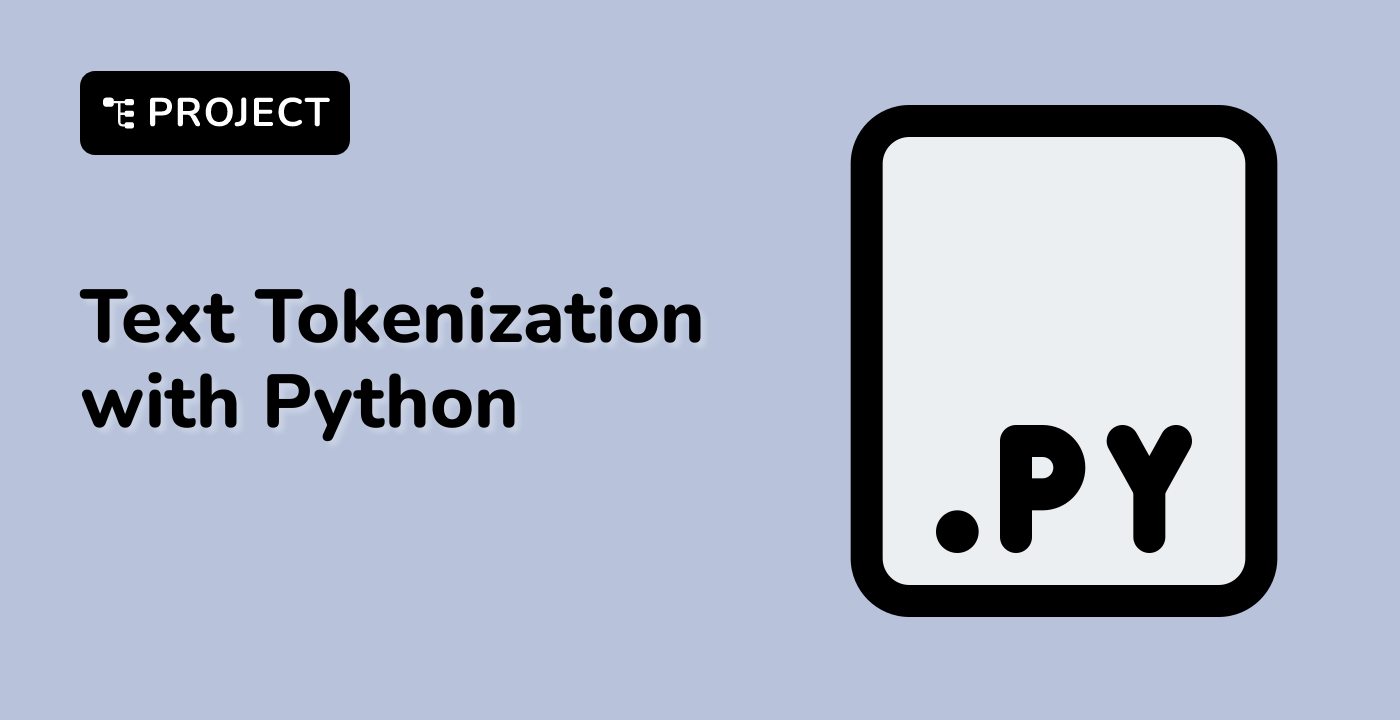 Text Tokenization with Python