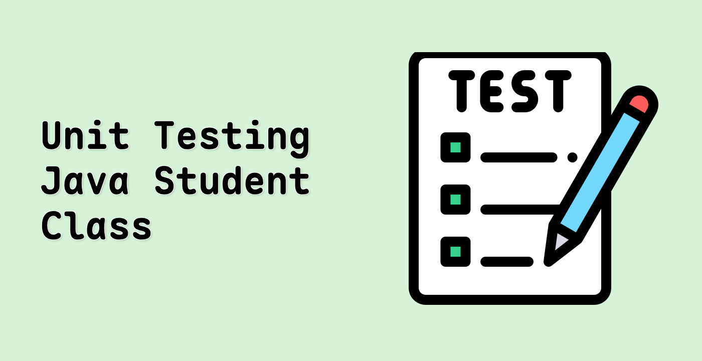 Unit Testing Java Student Class