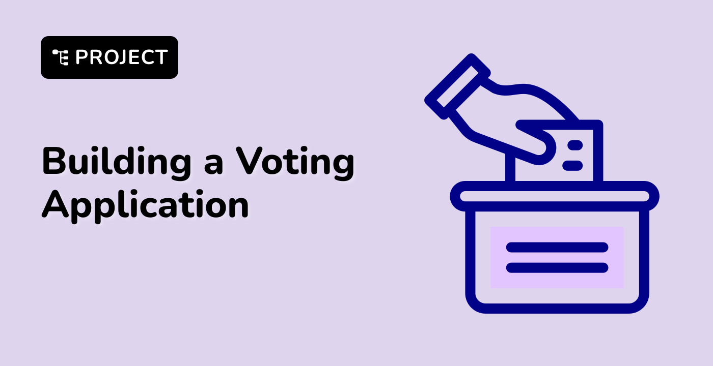 Building a Voting Application