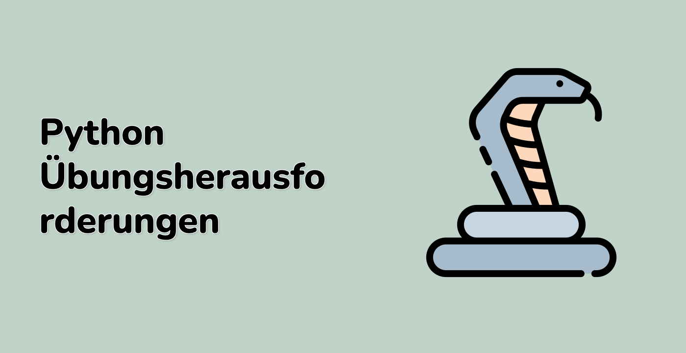 Python Übungsherausforderungen