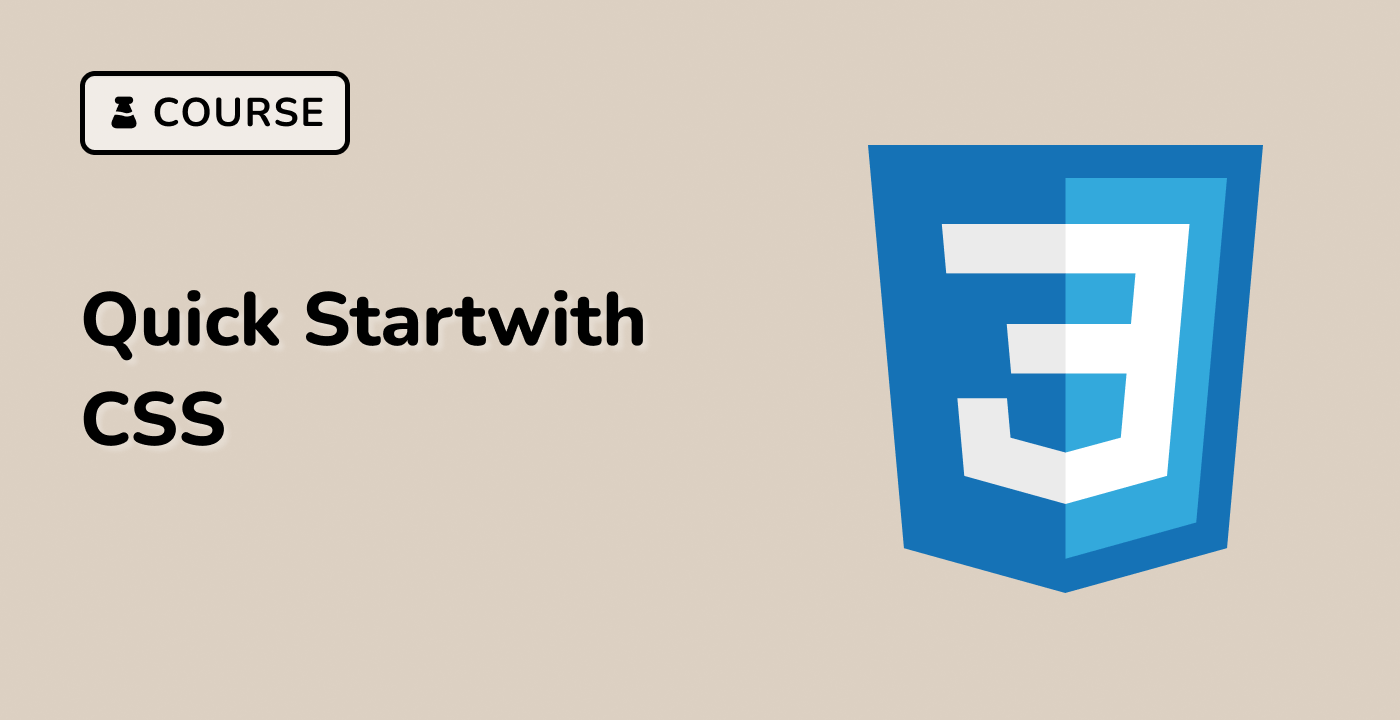 Quick Start with CSS