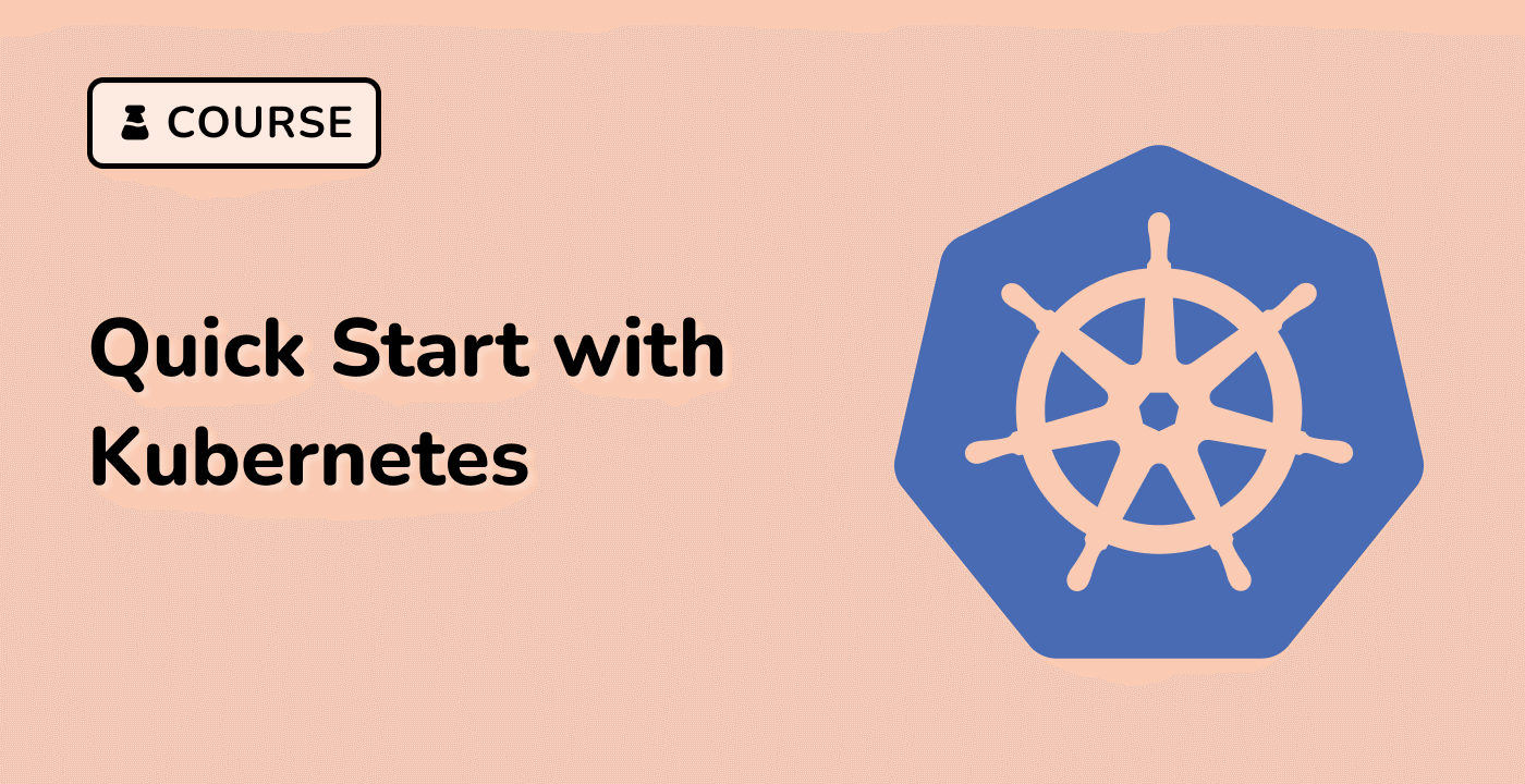 Quick Start with Kubernetes