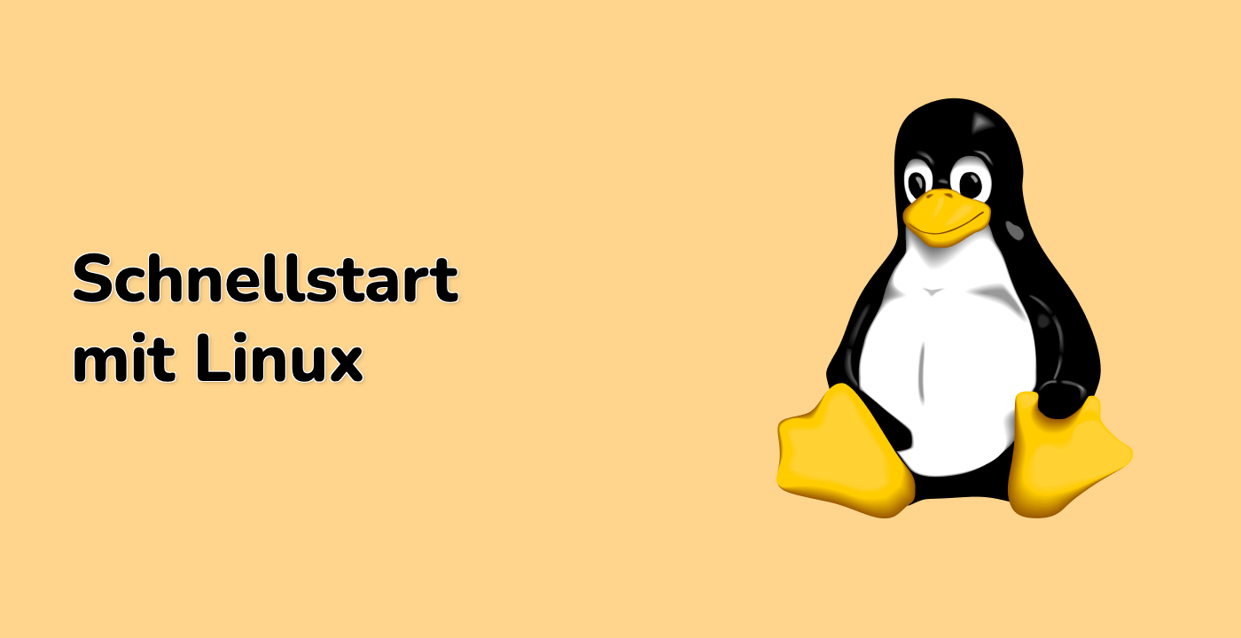 Schnellstart mit Linux