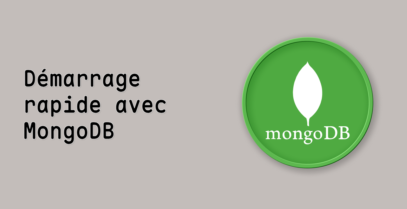 Démarrage rapide avec MongoDB