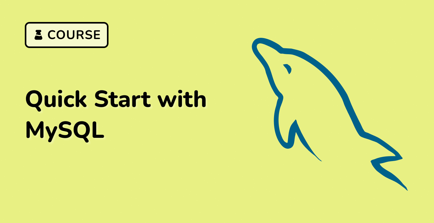 Quick Start with MySQL