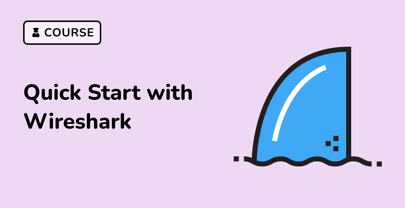 Quick Start with Wireshark