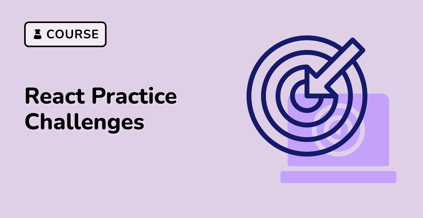 React Practice Challenges