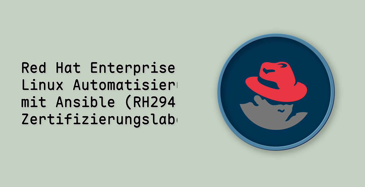 Red Hat Enterprise Linux Automatisierung mit Ansible (RH294) Zertifizierungslabore
