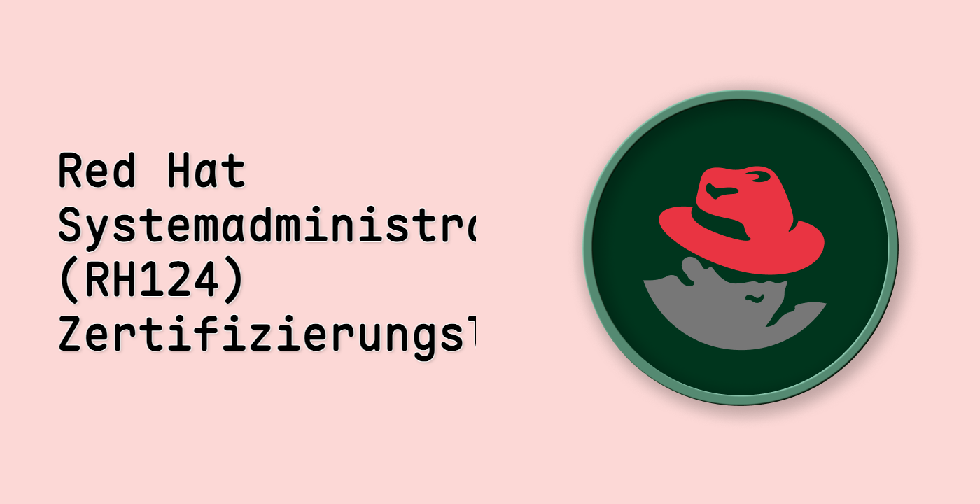 Red Hat Systemadministration (RH124) Zertifizierungslabore