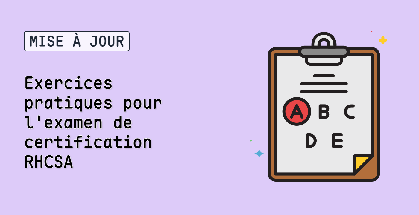 Exercices pratiques pour l'examen de certification RHCSA