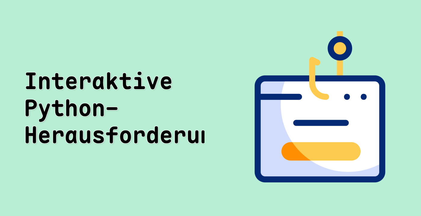 Interaktive Python-Herausforderungen