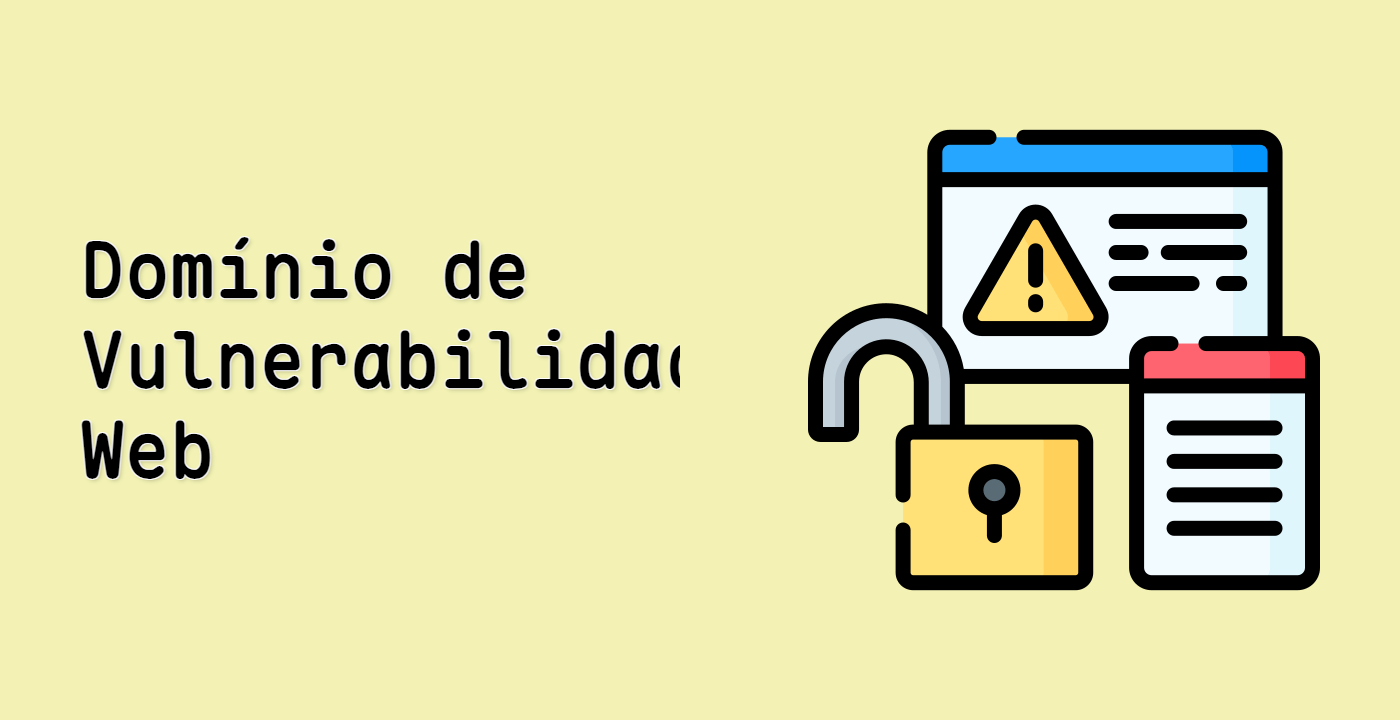 Domínio de Vulnerabilidades Web